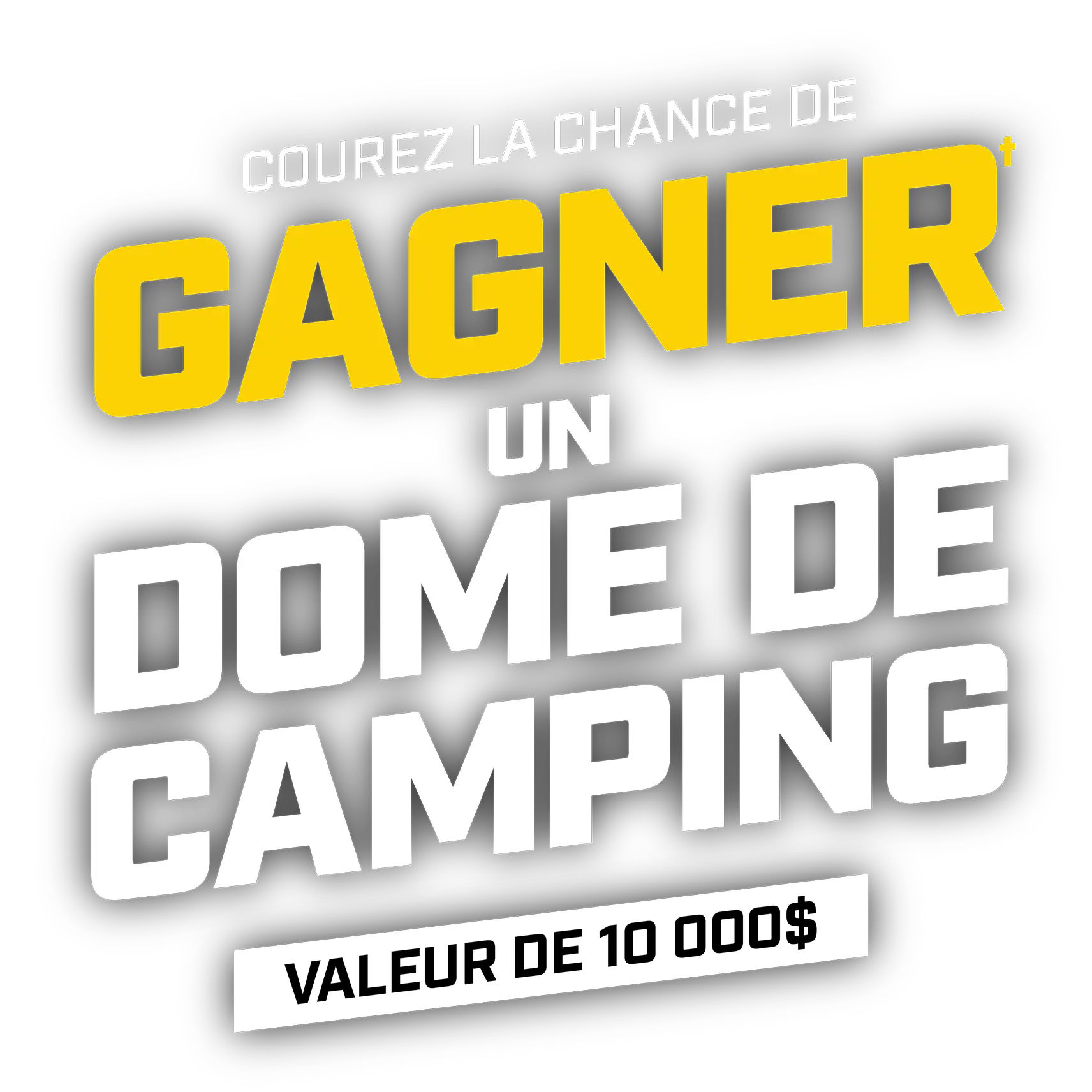 Courez la chance de gagner un dome de camping valeur de 10 000 $